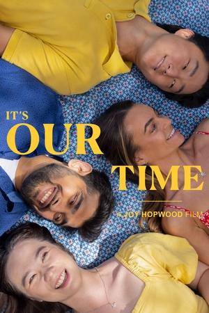 It's Our Time (2025) WEBRIP Hindi (MULTI AUDIO) 720p – 480p – 1080p