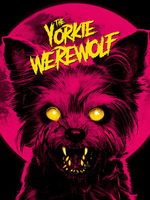 The Yorkie Werewolf (2024) WEBRIP Hindi (MULTI AUDIO) 720p - 480p - 1080p